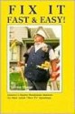 Fix It Fast & Easy!: America's Master Handyman Answers the Most Asked "How To" Questions - Glenn Haege, Kathleen Stief, Ken Taylor