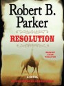 Resolution - Robert B. Parker, Titus Welliver