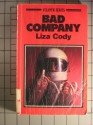 Bad company (Atlantic large print) - Liza Cody