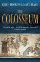 The Colosseum (Wonders of the World) - Keith Hopkins