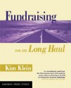 Fundraising for the Long Haul - Kim Klein, Rinku Sen