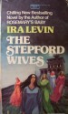 The Stepford Wives - Ira Levin