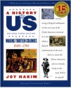 A History of US: Making Thirteen Colonies: 1600-1740 A History of US Book Two - Joy Hakim