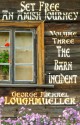 The Barn Incident - George Michael Loughmueller