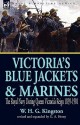 Victoria's Blue Jackets & Marines: The Royal Navy During Queen Victoria's Reign 1839-1901 - W.H.G. Kingston, G.A. Henty