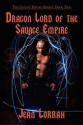 Dragon Lord of the Savage Empire - Jean Lorrah