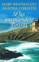 Das unvollendete Porträt - Mary Westmacott, Agatha Christie