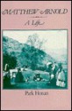 Matthew Arnold: A Life, - Park Honan