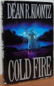 Cold Fire - Dean Koontz