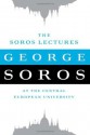 The Soros Lectures: At the Central European University - George Soros