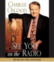 See You on the Radio - Charles Osgood