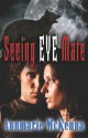 Seeing Eye Mate - Annmarie McKenna