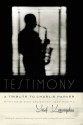 Testimony, a Tribute to Charlie Parker: With New and Selected Jazz Poems - Yusef Komunyakaa