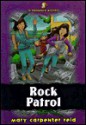 Rock Patrol - Mary Carpenter Reid