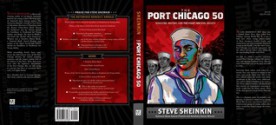 The Port Chicago 50: Disaster, Mutiny, and the Fight for Civil Rights - Steve Sheinkin