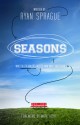 Seasons: What College Athletes Need to Know About Their Future - Ryan Sprague, Mark Richt