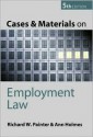 Cases And Materials On Employment Law - Richard W. Painter, Ann E. M. Holmes