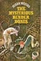 The Mysterious Bender Bones - Susan Meyers