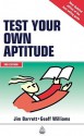 Test Your Own Aptitude - Jim Barrett, Geoff Williams