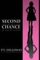 Second Chance (Chances Are #2) - P.T. Dilloway