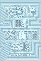 Wolf in White Van - John Darnielle