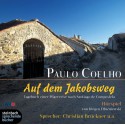 Auf Dem Jakobsweg Tagebuch Einer Pilgerreise Nach Santiago De Compostela - Paulo Coelho