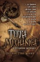 Terra Mechanica: A Steampunk Anthology - Jay Barnson, Pete Ford, Michael Cross, TC Phillips, J. R. Potter, Rie Sheridan Rose, C. R. Simper, S. D. Simper, Scott Tarbet