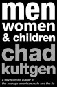 Men, Women, and Children - Chad Kultgen