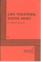 Lips Together, Teeth Apart - Terrence McNally