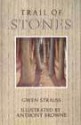 Trail of Stones - Gwen Strauss, Anthony Browne