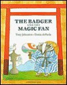 The Badger and the Magic Fan - Tony Johnston, Tomie dePaola