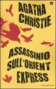 Assassinio sull'Orient-Express (Brossura) - Agatha Christie