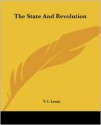 The State and Revolution - Vladimir Ilyich Lenin