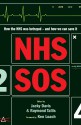 NHS SOS - Raymond Tallis, Jacky Davis