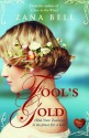 Fool's Gold - Zana Bell