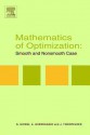 Mathematics of Optimization: Smooth and Nonsmooth Case: Smooth and Nonsmooth Case - Giorgio Giorgi, Angelo Guerraggio, Jörg Thierfelder