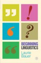 Beginning Linguistics - Laurie Bauer