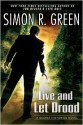 Live and Let Drood - Simon R. Green