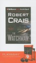 The Watchman - Robert Crais, James Daniels