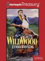 Wildwood (Harlequin Historical Romance) - Lynna Banning