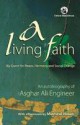 A Living Faith: My Quest for Peace, Harmony and Social Change - Asghar Ali Engineer