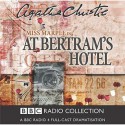 At Bertram's Hotel (BBC Radio Collection) - Agatha Christie