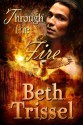 Through the Fire - Beth Trissel