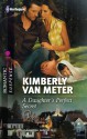 A Daughter's Perfect Secret - Kimberly Van Meter