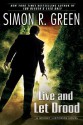 Live and Let Drood - Simon R. Green