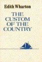 The Custom Of The Country - Edith Wharton