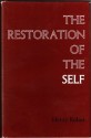 The Restoration of the Self - Heinz Kohut