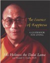 The Essence Of Happiness - Dalai Lama XIV