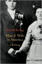 Man and Wife in America: A History - Hendrik Hartog