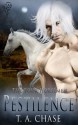 Pestilence (The Four Horsemen #1) - T.A. Chase